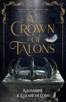 Crown of Talons. Throne of Swans Book 2, Paperback/Elizabeth Corr