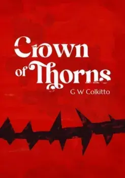 Crown of Thorns, Paperback/GW Colkitto