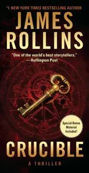 Crucible: A Thriller, Paperback/James Rollins