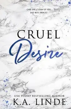 Cruel Desire (Special Edition), Paperback/K. A. Linde
