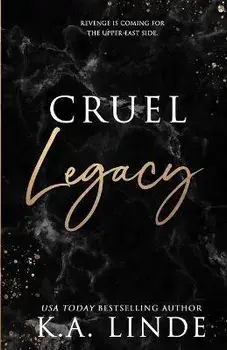 Cruel Legacy (Special Edition), Paperback/K. A. Linde