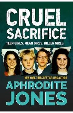 Cruel Sacrifice - Aphrodite Jones