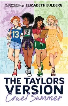 Cruel Summer (the Taylors Version #2) - Elizabeth Eulberg