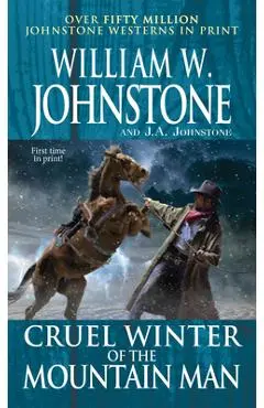 Cruel Winter of the Mountain Man - William W. Johnstone