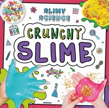 Crunchy Slime, Paperback/Kirsty Holmes