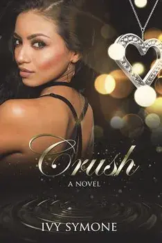 Crush, Paperback/Ivy Symone