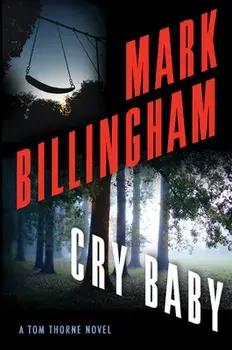 Cry Baby: A Tom Thorne Novel, Paperback/Mark Billingham