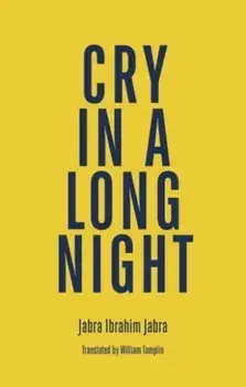 Cry in a Long Night, Paperback/Jabra Ibrahim Jabra