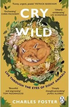 Cry of the Wild - Charles Foster