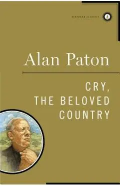Cry, the Beloved Country - Alan Paton