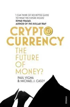 Cryptocurrency, Paperback/Paul Vigna