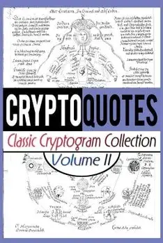Cryptoquotes: Classic Cryptogram Collection, Vol. 2, Paperback/Luke Maximilian Cray