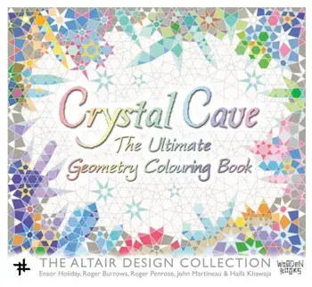 Crystal Cave. The Ultimate Geometry Colouring Book, Paperback/Ensor Holiday