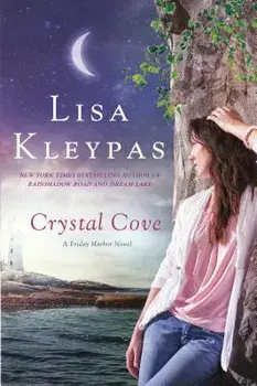 Crystal Cove: A Friday Harbor Novel, Paperback/Lisa Kleypas