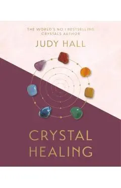 Crystal Healing - Judy Hall