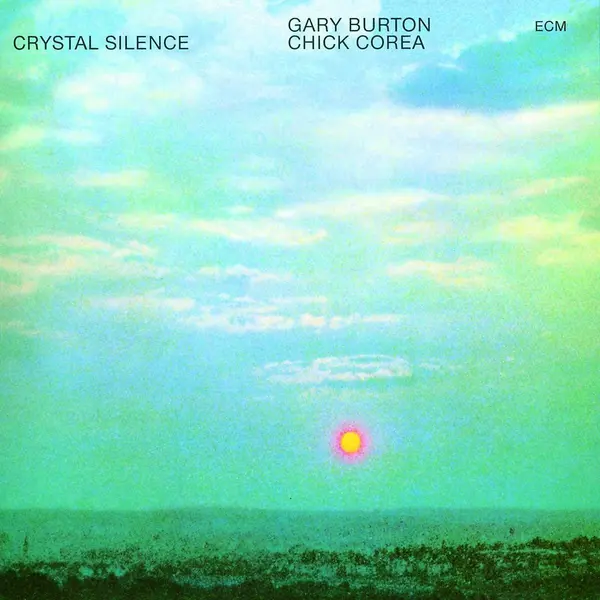 Crystal Silence - Vinyl | Chick Corea
