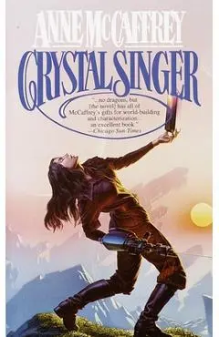Crystal Singer - Anne Mccaffrey