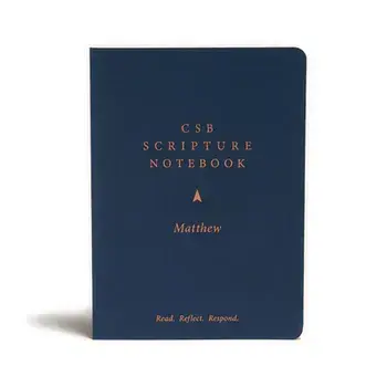 CSB Scripture Notebook, Matthew: Read. Reflect. Respond., Paperback/***