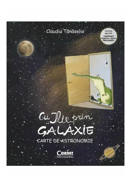Cu ILIE prin galaxie. Carte de astronomie