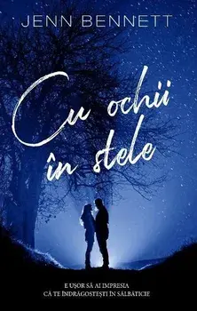 Cu ochii in stele/Jenn Bennett