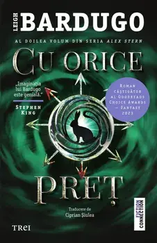 Cu orice pret. Al doilea volum din seria Alex Stern/Leigh Bardugo
