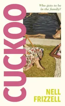 Cuckoo, Hardback/Nell Frizzell
