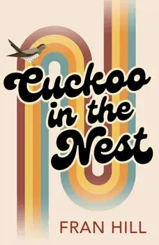 Cuckoo in the Nest. as featured on BBC Radio 4 Woman's Hour, Paperback/***