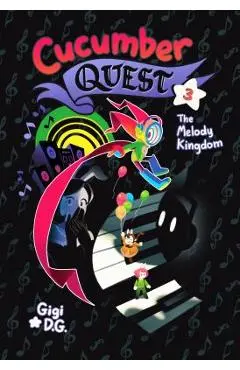 Cucumber Quest: The Melody Kingdom - Gigi D. G.