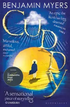 Cuddy. Winner of the 2023 Goldsmiths Prize, Paperback/Benjamin Myers