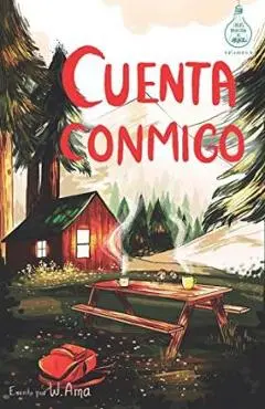 Cuenta conmigo (Serie Ideas en la casa del árbol. Volumen 5): Novela infantil-juvenil. Lectura de 8-9 a 11-12 años. Literatura Ficción. Libros para ni - W. Ama