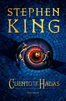 Cuento de Hadas: Una Novela / Fairy Tale, Paperback/Stephen King