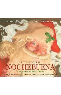 Cuento de Nochebuena, Una Visita de San Nicolas: La Edición Clásica - Clement Moore