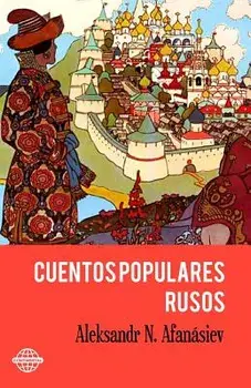 Cuentos Populares Rusos, Paperback/Aleksandr N. Afanasiev
