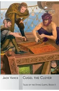 Cugel the Clever - Scott Lynch