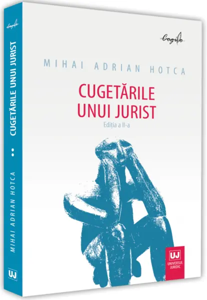 Cugetarile unui jurist | Mihai Adrian Hotca