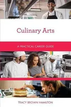 Culinary Arts, Paperback/Tracy Hamilton Brown