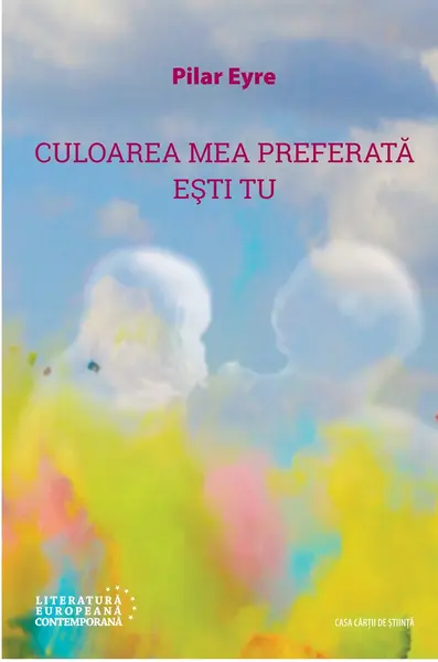 Culoarea mea preferata esti tu | Pilar Eyre