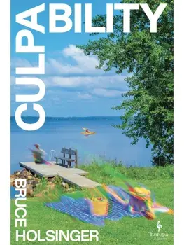 Culpability. Oprah's Book Club Pick 2025, Paperback/Bruce Holsinger