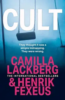 Cult/Camilla Lackberg, Henrik Fexeus