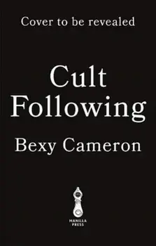 Cult Following. My escape and return to the Children of God, Paperback/Bexy Cameron