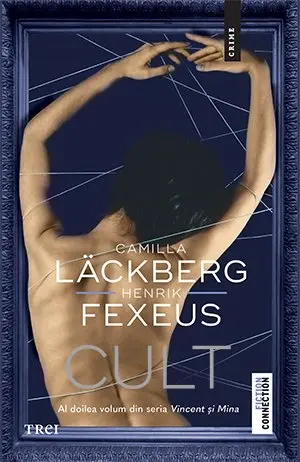 Cult (seria Vincent și Mina, vol. 2) - Camilla Läckberg