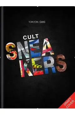 Cult Sneakers - Tonton Gibs
