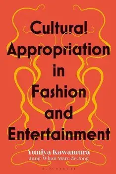Cultural Appropriation in Fashion and Entertainment, Paperback/***