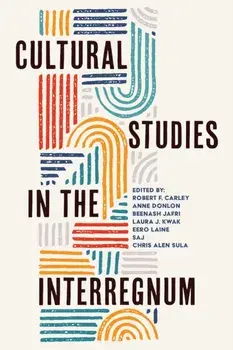 Cultural Studies in the Interregnum, Paperback/***