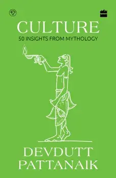 Culture. 50 Insights from Mythology, Paperback/Devdutt Pattanaik