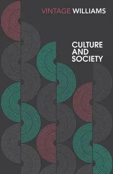 Culture and Society. 1780-1950, Paperback/Raymond Williams