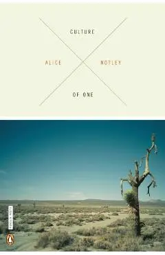 Culture of One - Alice Notley