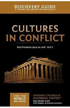 Cultures in Conflict Discovery Guide: Paul Proclaims Jesus as Lord - Part 216 - Ray Vander Laan