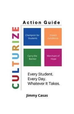 Culturize: Action Guide - Jimmy Casas