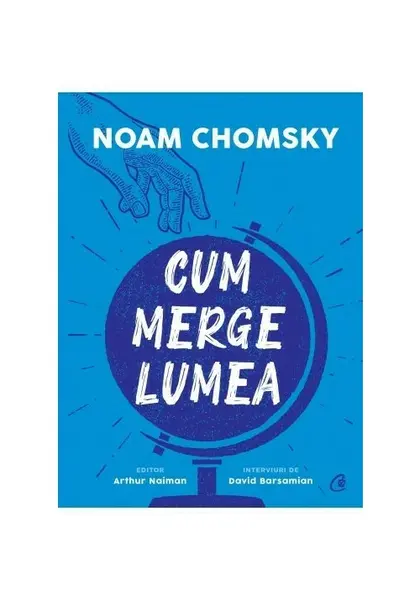 Cum merge lumea